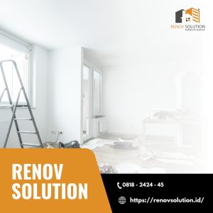 Sebelum Merenovasi Rumah, Perhatikan Hal Ini dengan Seksama