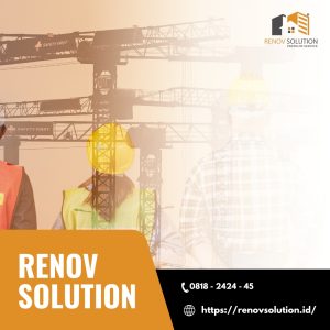 Tips Memilih Kontraktor untuk Renovasi Rumah yang Tepat