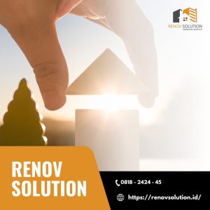 Renov Solution Menjadi Pilihan Terbaik untuk Layanan Renovasi Gedung Berkualitas di Wilayah Bendanduwur, Semarang